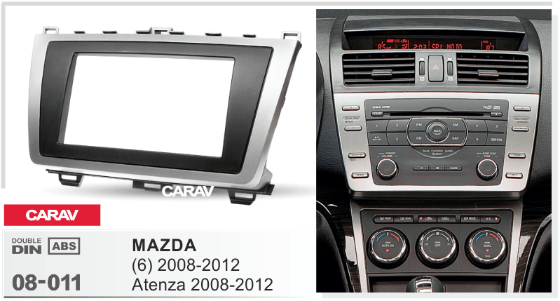 MAZDA 6, Atenza 2008-2012  maki mudelikohane paigaldusraam  CARAV 08-011