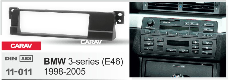 BMW 3-Series (E46) 1998-2005  merkkikohtainen soitin asennuskehys  CARAV 11-011