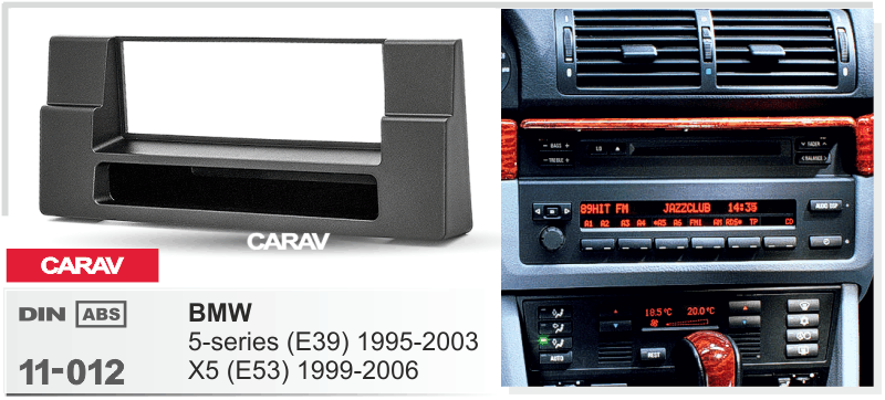 BMW 5-Series (E39) 1995-2003 | X5 (E53) 1999-2006   Универсальная переходная рамка  CARAV 11-012