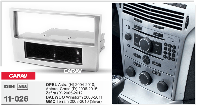 OPEL Astra (H) 2004-2010 | Antara | Corsa (D) 2006-2015 | Zafira (B) 2005-2012 / DAEWOO Winstorm 2008-2011 / GMC Terrain 2008-2010   Универсальная переходная рамка  CARAV 11-026