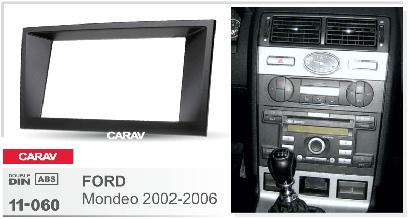 FORD Mondeo 2002-2006  merkkikohtainen soitin asennuskehys  CARAV 11-060
