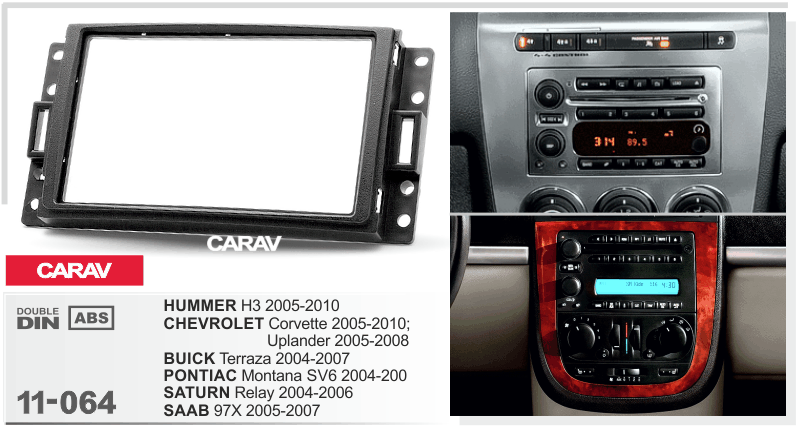 CHEVROLET Corvette 2005-2010, HUMMER H3 2005-2010 / SAAB 97X 2005-2007  merkkikohtainen soitin asennuskehys  CARAV 11-064