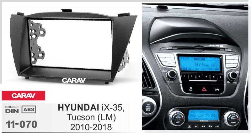 HYUNDAI iX-35, Tucson (LM) 2010-2018  Car Stereo Facia Panel Fitting Surround  CARAV 11-070
