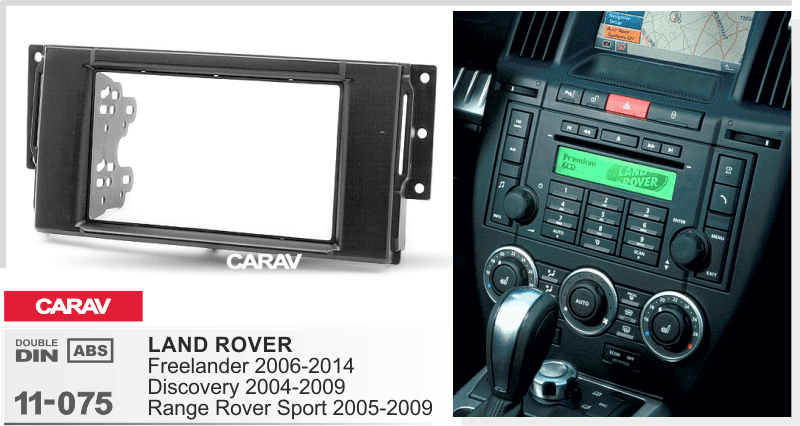 LAND ROVER Freelander 2006-2014 | Discovery 2004-2009 | Range Rover Sport 2005-2009  Универсальная переходная рамка  CARAV 11-075