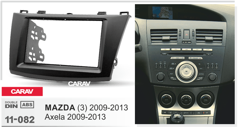 MAZDA 3, Axela 2004-2008  Car Stereo Facia Panel Fitting Surround  CARAV 11-081