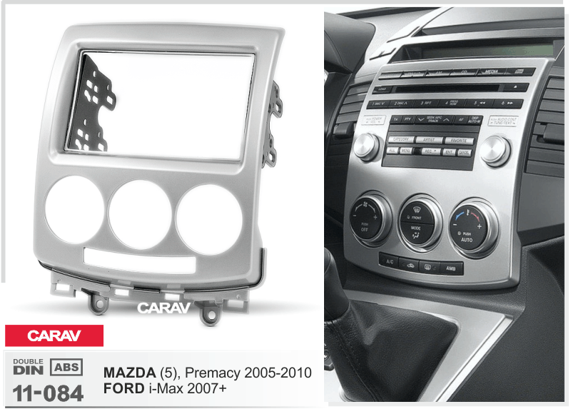 MAZDA 5, Premacy 2005-2010 / FORD i-Max 2007-2010  merkkikohtainen soitin asennuskehys  CARAV 11-084