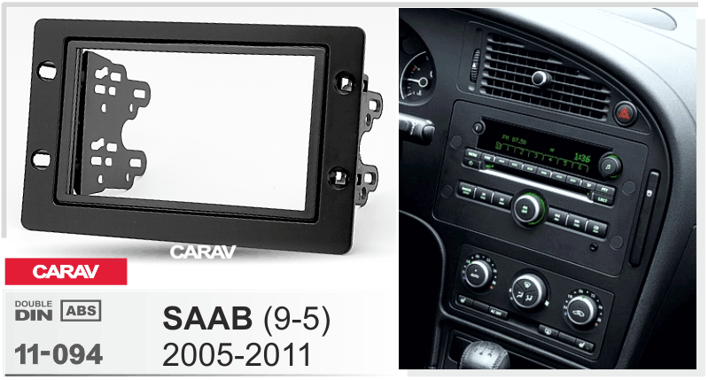 SAAB 9-5 2005-2011  Универсальная переходная рамка  CARAV 11-094