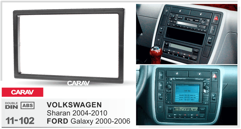 FORD Galaxy 2000-2006 / VOLKSWAGEN Sharan 2004-2010  merkkikohtainen soitin asennuskehys  CARAV 11-102