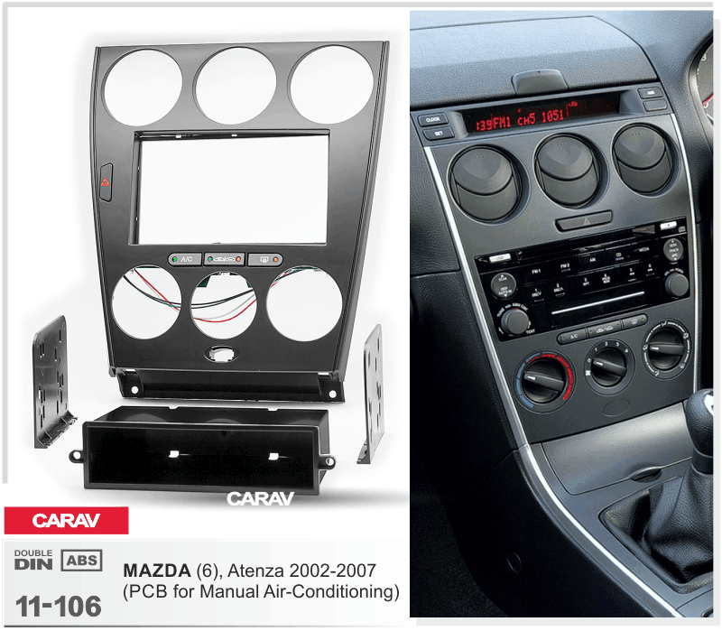MAZDA 6 2002-2007  Car Stereo Facia Panel Fitting Surround  CARAV 11-106