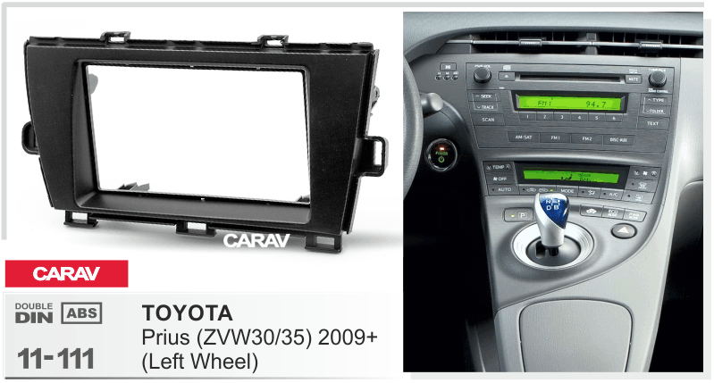 TOYOTA Prius (ZVW30/35) 2009-2016  Car Stereo Facia Panel Fitting Surround  CARAV 11-111