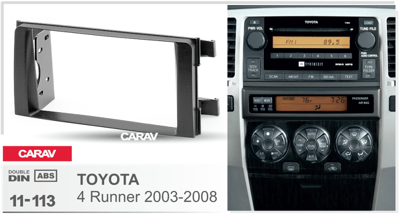TOYOTA 4 Runner 2003-2008  Car Stereo Facia Panel Fitting Surround  CARAV 11-113