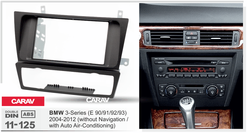 BMW 3-Series (E90/91/E92/E93) 2004-2012 Car Stereo Facia Panel Fitting Surround CARAV 11-125