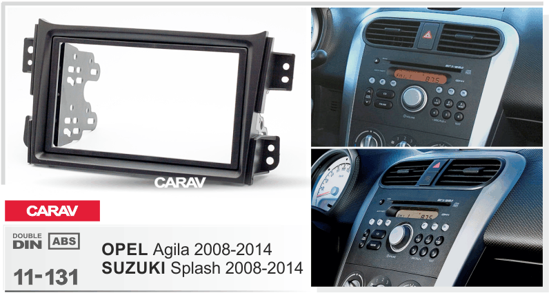 OPEL Agila 2008-2014 / SUZUKI Splash, Ritz 2008-2012  merkkikohtainen soitin asennuskehys  CARAV 11-131
