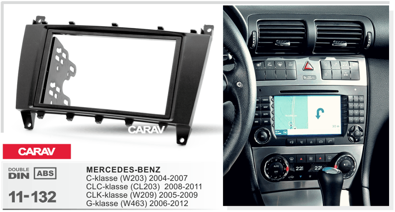 MERCEDES-BENZ C-klasse (W203) 2004-2007 | CLC (CL203) 2008-2011 |  CLK-klasse (W209) 2005-2009 | G-klasse (W463) 2006-2012  merkkikohtainen soitin asennuskehys  CARAV 11-132