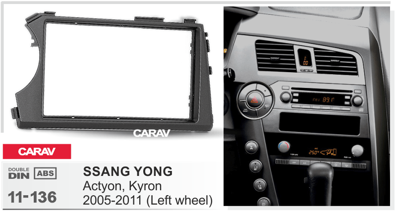 SSANG YONG Actyon, Kyron 2005-2011  merkkikohtainen soitin asennuskehys  CARAV 11-136