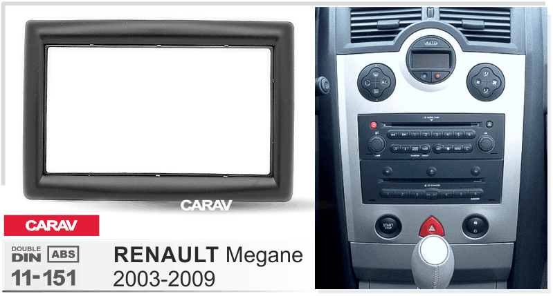 RENAULT Megane 2002-2009  Универсальная переходная рамка  CARAV 11-151