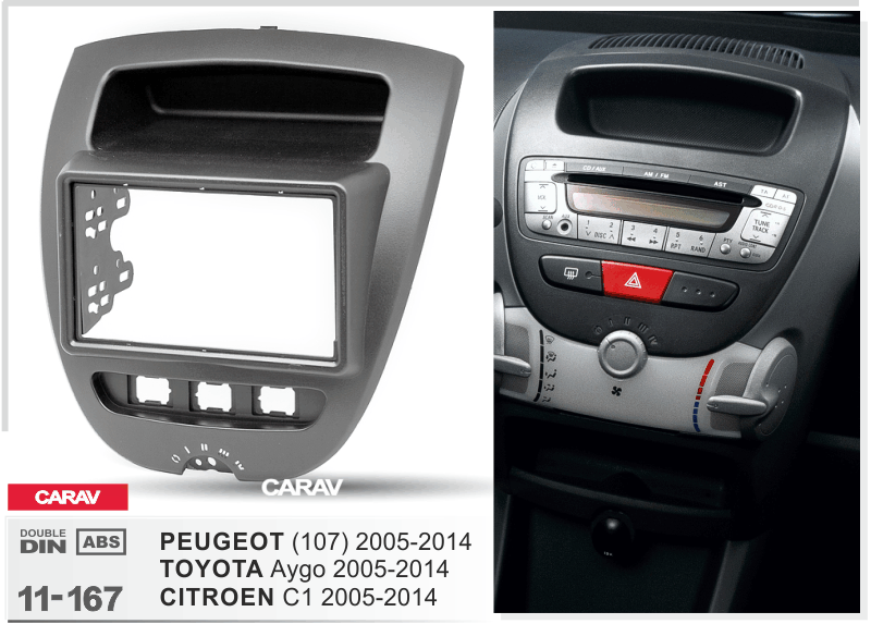 CITROEN C1 2005-2014 / TOYOTA Aygo 2005-2014 / PEUGEOT (107) 2005-2014 Универсальная переходная рамка CARAV 11-167