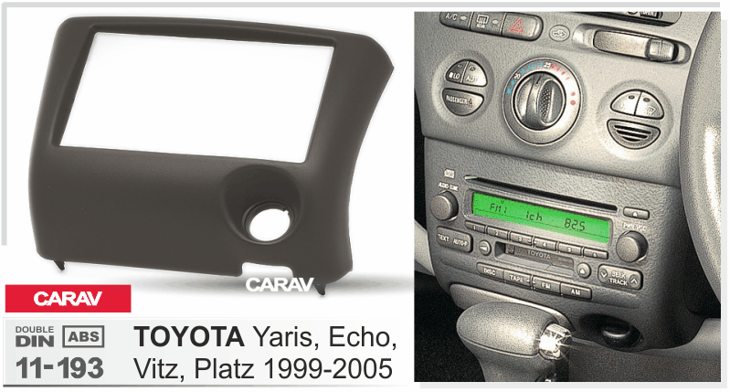 TOYOTA Yaris, Echo, Vitz 1999-2005 Универсальная переходная рамка CARAV 11-193