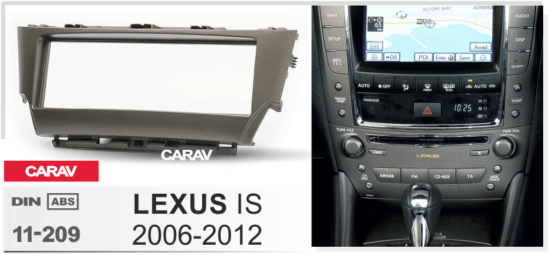 LEXUS IS 2006-2012  maki mudelikohane paigaldusraam  CARAV 11-209