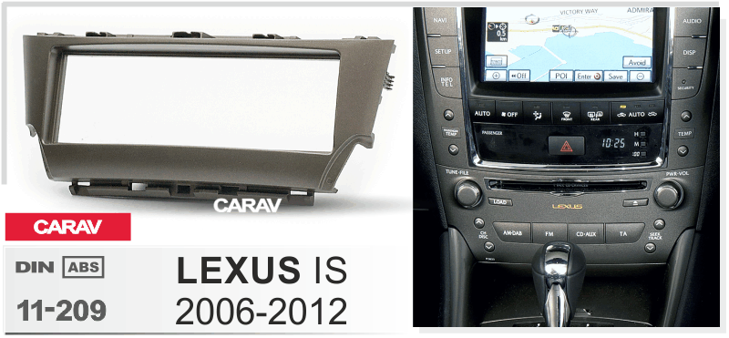 LEXUS IS 2006-2012 Универсальная переходная рамка CARAV 11-209