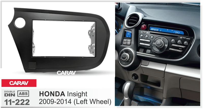 HONDA Insight 2009-2014  merkkikohtainen soitin asennuskehys  CARAV 11-222
