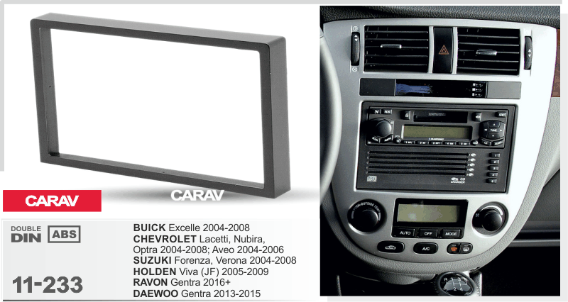 CHEVROLET Lacetti | Nubira | Aveo 2004-2006  Car Stereo Facia Panel Fitting Surround  CARAV 11-233