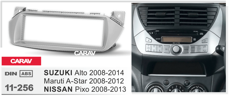 SUZUKI Alto 2008-2014 | Maruti A-Star 2008-2012 / NISSAN Pixo 2008-2013  maki mudelikohane paigaldusraam  CARAV 11-256