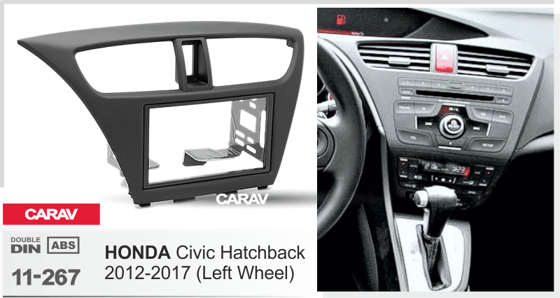 HONDA Civic Hatchback 2012-2017  merkkikohtainen soitin asennuskehys  CARAV 11-267