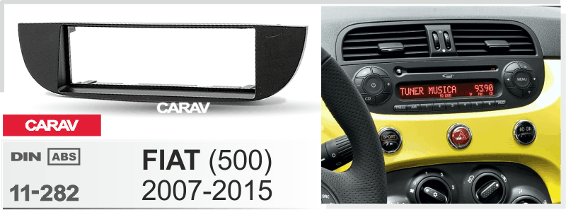 FIAT 500 (312) 2007-2015  merkkikohtainen soitin asennuskehys  CARAV 11-282