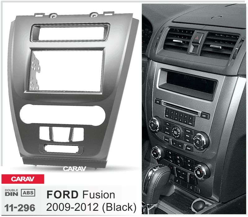 FORD Fusion 2009-2012  Car Stereo Facia Panel Fitting Surround  CARAV 11-296