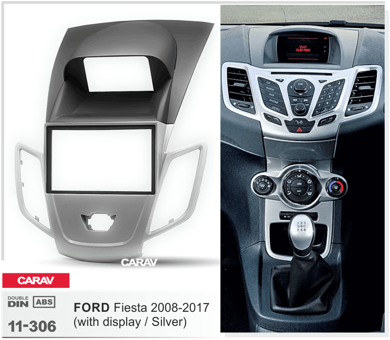 FORD Fiesta 2008-2017  merkkikohtainen soitin asennuskehys  CARAV 11-306