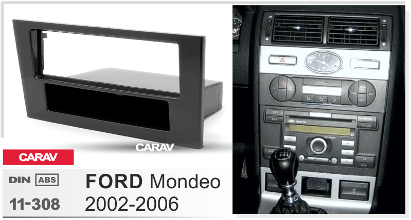 FORD Mondeo 2002-2006  merkkikohtainen soitin asennuskehys  CARAV 11-308