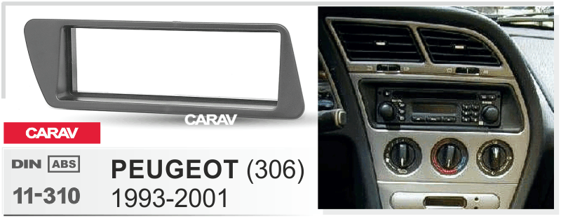 PEUGEOT (306) 1993-2001  Car Stereo Facia Panel Fitting Surround  CARAV 11-310