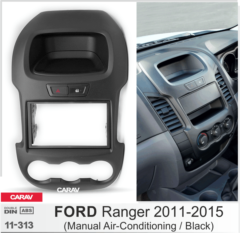 FORD Ranger 2011-2015  Car Stereo Facia Panel Fitting Surround  CARAV 11-313