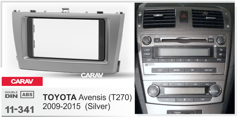 TOYOTA Avensis (T270) 2009-2015  Car Stereo Facia Panel Fitting Surround  CARAV 11-341