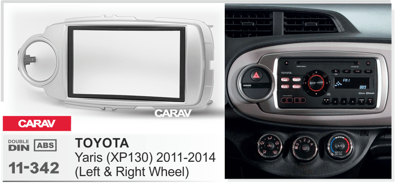 TOYOTA Yaris (XP130) 2011-2014  Car Stereo Facia Panel Fitting Surround  CARAV 11-342