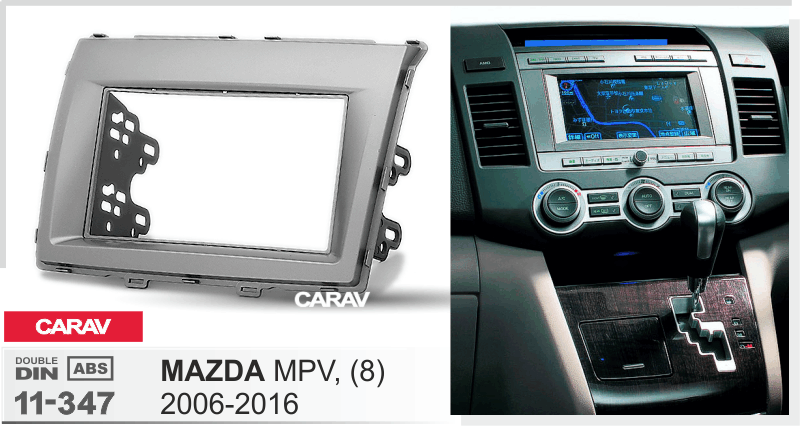 MAZDA (8) 2006-2016 | MPV 2006-2016  Car Stereo Facia Panel Fitting Surround  CARAV 11-347