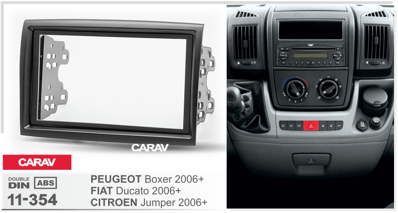 CITROEN Jumper, Relay 2006+ / PEUGEOT Boxer 2006+ / FIAT Ducato 2006+  Универсальная переходная рамка  CARAV 11-354