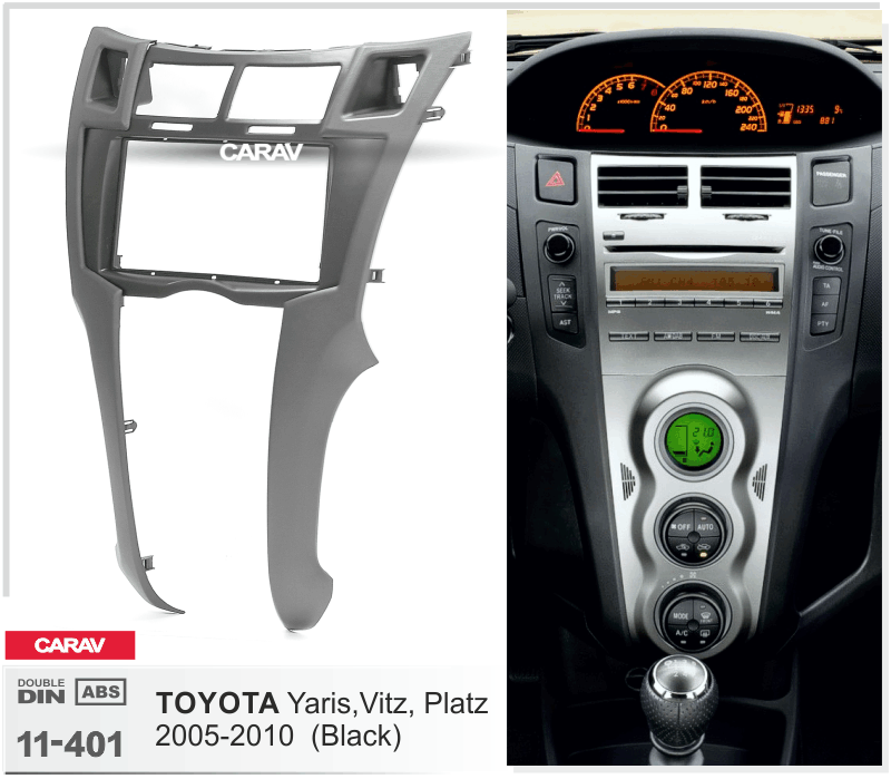 TOYOTA Yaris 2005 - 2010  maki mudelikohane paigaldusraam  CARAV 11-401