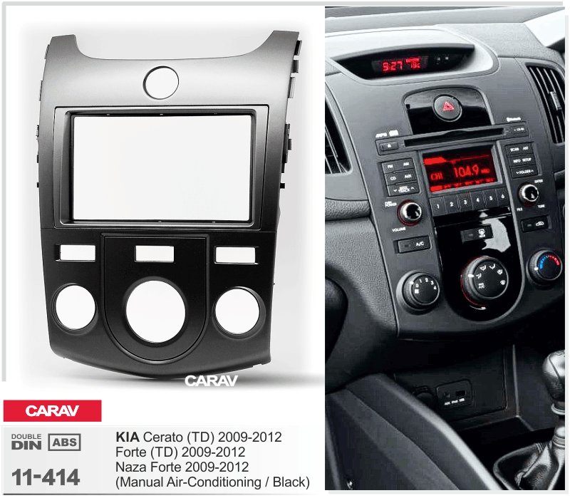 KIA Cerato (TD), Forte (TD), Naza Forte 2009-2012 Универсальная переходная рамка CARAV 11-414