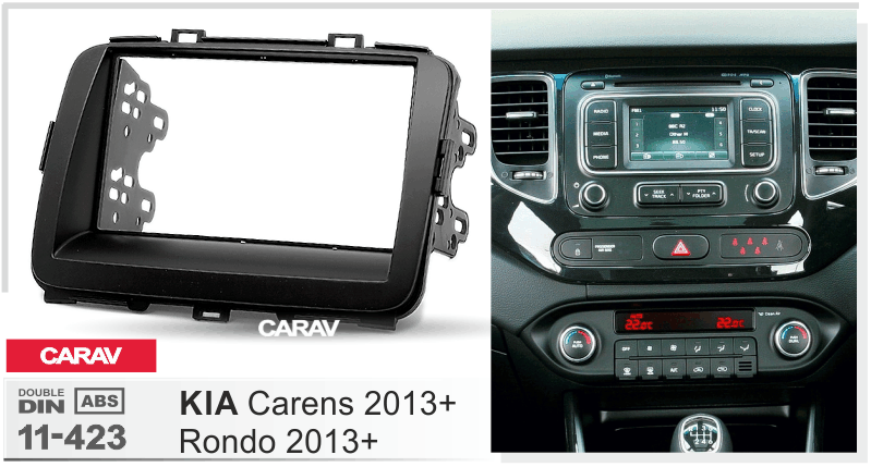 KIA Carens 2013+ | Rondo 2013+ Универсальная переходная рамка CARAV 11-423