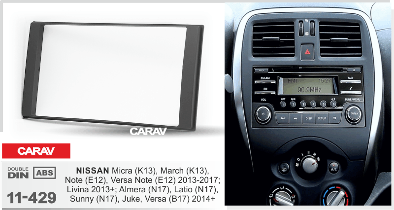 NISSAN Micra (K13) | March (K13) | Note (E12) | Juke  Car Stereo Facia Panel Fitting Surround  CARAV 11-429