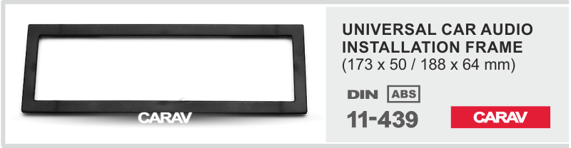 UNIVERSAL RESIZEABLE FRAME   merkkikohtainen soitin asennuskehys  CARAV 11-439