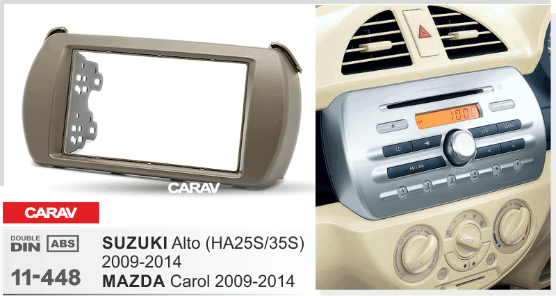 MAZDA Carol 2009-2014 / SUZUKI Alto (HA25S/HA35S) 2009-2014  merkkikohtainen soitin asennuskehys  CARAV 11-448