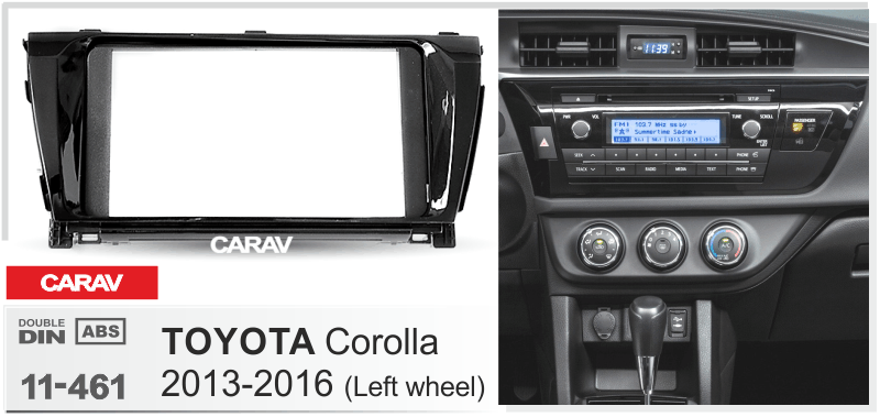 TOYOTA Corolla 2013-2016  maki mudelikohane paigaldusraam  CARAV 11-461