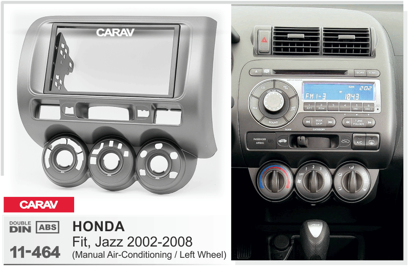 HONDA Fit, Jazz, City 2002-2008 Универсальная переходная рамка CARAV 11-464