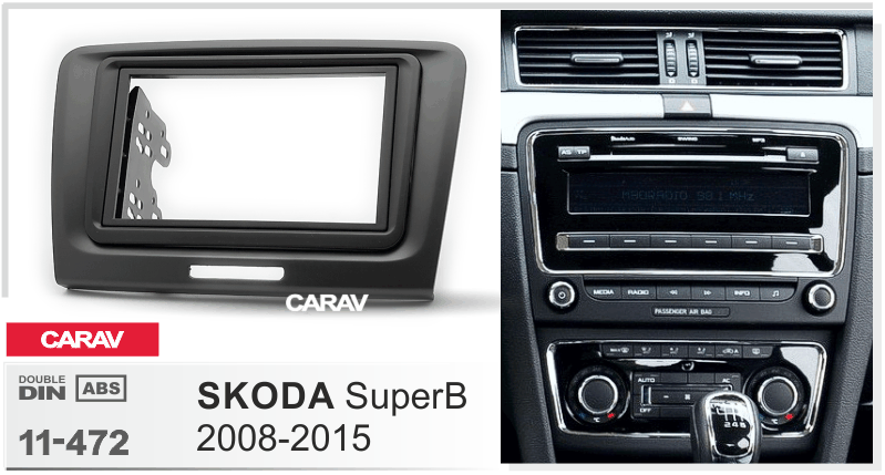 SKODA SuperB 2008-2015  Универсальная переходная рамка  CARAV 11-472