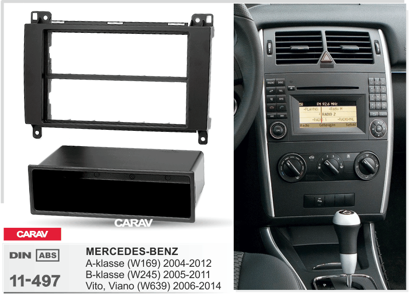 MERCEDES-BENZ A-klasse (W169) 2004-2012 | В-klasse (W245) 2005-2011 | Vito 2006+ | Viano 2008-2014  Car Stereo Facia Panel Fitting Surround  CARAV 11-497