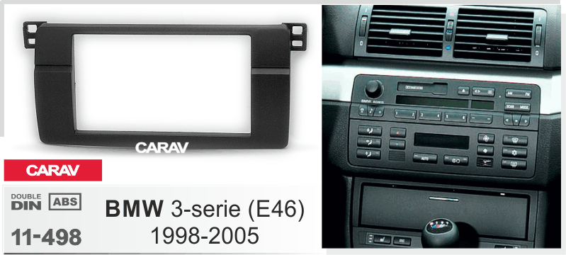 BMW 3-Series (E46) 1998-2005 Универсальная переходная рамка CARAV 11-498