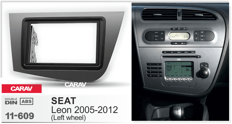 SEAT Leon 2005-2012  merkkikohtainen soitin asennuskehys  CARAV 11-609